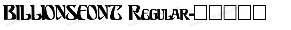 BILLIONSFONT Regular字体转换